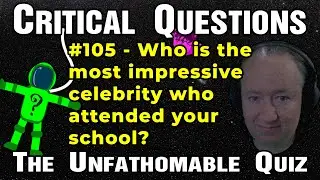 Who is the most impressive celebrity who attended your school?