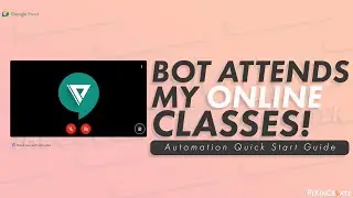 Automeet: The automated ONLINE class saviour! | PiXinCreate
