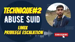 Linux Privilege Escalation via Nano - Abuse SUID | Linux Post Exploitation | Technique#2