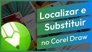 Tutorial Corel Draw - Localizar e Substituir 