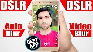 New DSLR camera apps Video blur & Auto Focus 2019