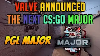 CS:GO Major 2021 PGL - What Should We Expect And Do?