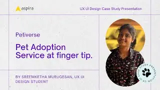 Complete UX UI Design Process: Case Study on Pet Adoption App.