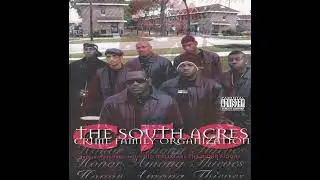The South Acres Crime Family Organization – Unfuckable