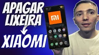 COMO APAGAR A LIXEIRA DE FOTOS E VÍDEOS DO CELULAR XIAOMI