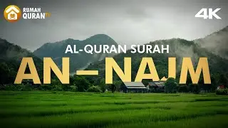 Full Murottal Al Quran Surah An Najm - Kamilin sastoro I Irama Rost