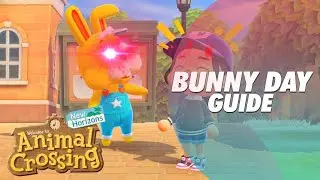 🐇 BUNNY DAY GUIDE - HOW TO GET ALL THE EGGS - ANIMAL CROSSING: NEW HORIZONS 🎮