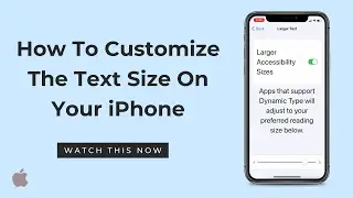 How To Customize Display And Text Size On Your iPhone