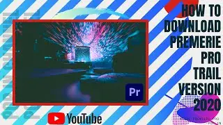 How to download Adobe Premiere Pro Trail version 2020_Free_