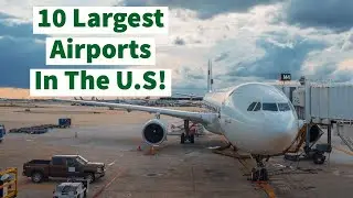 Discover the 10 Biggest Airports in the U S
