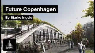 Future Copenhagen - Loop City by Bjarke Ingels