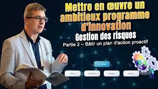 Mettre en œuvre un ambitieux programme d’innovation : Gestion des risques (Partie 2 – Bâtir un plan