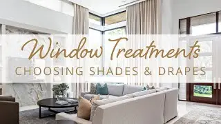 Mastering Window Treatments: Function, Style, and Tips from an Expert