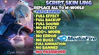 Script skin Ling M-World No Password patch Terbaru 2022 Full Effect, Full background,-mobile legends