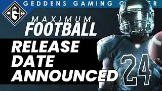 Maximum Football Release Date Announced