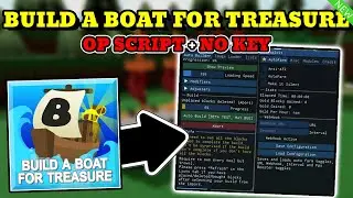 *NEW* Build A Boat For Treasure OP Script (AUTO BUILD , INF GOLD, AUTOFARM, FLY & MORE) PASTEBIN