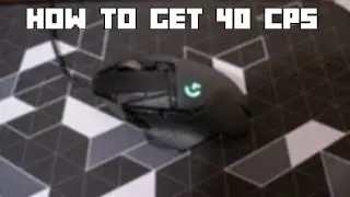 How to get high cps on the Logitech G502 Hero