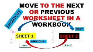 SHORTCUT-How to Move to the Next or Previous Worksheet in a Workbook