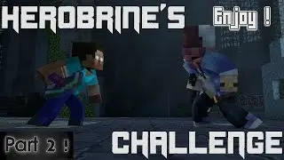 Herobrine's Challenge Part 2 A Minecraft Fight Animation Epic Fight !