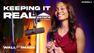 KEEPING IT REAL ESTATE : The Wall Street Image Podcast | Ep. 3 Ft. Nita Durrell