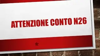 Opinioni Conto Corrente Gratuito N26 - Tutto bello MA ...