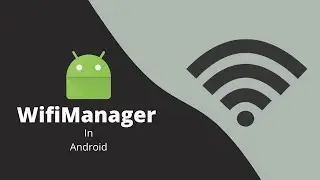 Develop WIFI manager app in Android | Android Studio | Kotlin