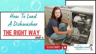 How to Load a Dishwasher the Right Way  (part 1) #dishwashers #howtotips #dishwashing