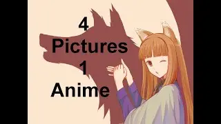 4 Pictures 1 Anime Quiz - 15 Anime