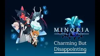 Minoria Review: Charming But Disappointing