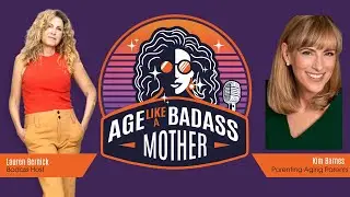 Role Reversal: Parenting Aging Parents with Kim Barnes