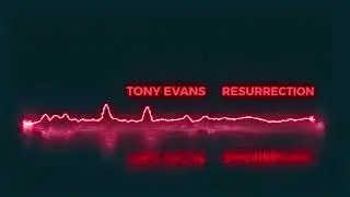 Tony Evans - Resurrection