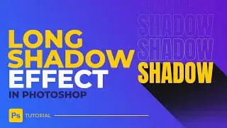 How to Make Long Shadow in Photoshop In Any Version