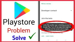 How to fix looks like another app is blocking access to google play Problem solved