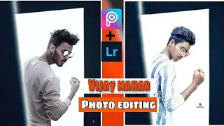 Vijay mahar photo editing in picsart and Lightroom full Tutorial step by step - The Dark Editz