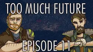 Too Much Future - Fallout 2 - 11 - Modoc
