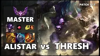 SEASON 12 MASTER Support Gameplay - ALISTAR vs THRESH Patch 12.7