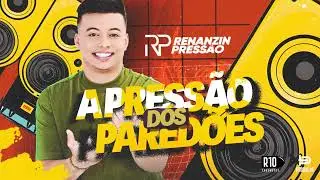 Renanzin Pressão - Respeita meu prefeito