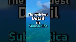 The Weirdest Detail in Subnautica