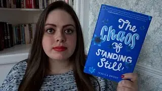 The Chaos of Standing Still BOOK REVIEW (BOOKTUBE FAVORITE)