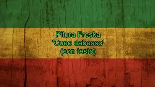 Cueo dabasso (con testo) - Pitura Freska