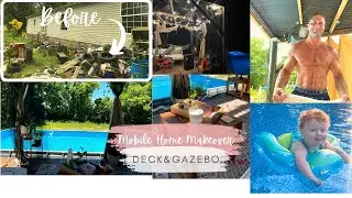 DIY back deck/pool deck restoration and DIY gazebo build on a budget! Mobile home makeover journey!
