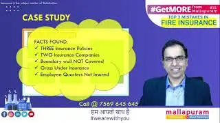 Top 3 Mistakes to be noted in Fire Insurance | GetMORE from Mallapuram | Webinar by Mallapuram
