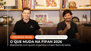 O que muda na FIPAN 2026 - Bastidores com quem organiza a maior feira do setor.