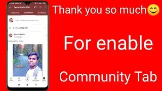Thank you so much for enable community tab 2021 ( youtube community tab)