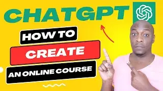 How To Create An Online Course With Chatgpt AI