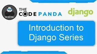 Introduction to Django Series |Website development in Python |Learn Django Step by Step|thecodepanda