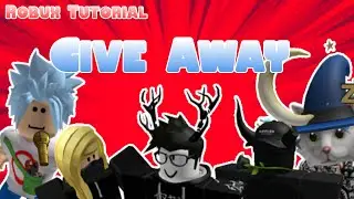 [RobuxTutorial] Give Away Robux#10