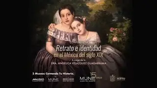 Retrato e identidad en el México del siglo XIX. A cargo de la Dra. Angélica Velázquez Guadarrama