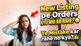 New Seller Problem 😥 Product Live Hai Par Orders Nahi Aa Rahe (Solution)