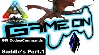 Ark: Survival Evolved GFI Codes\Commands for Saddles Part.1